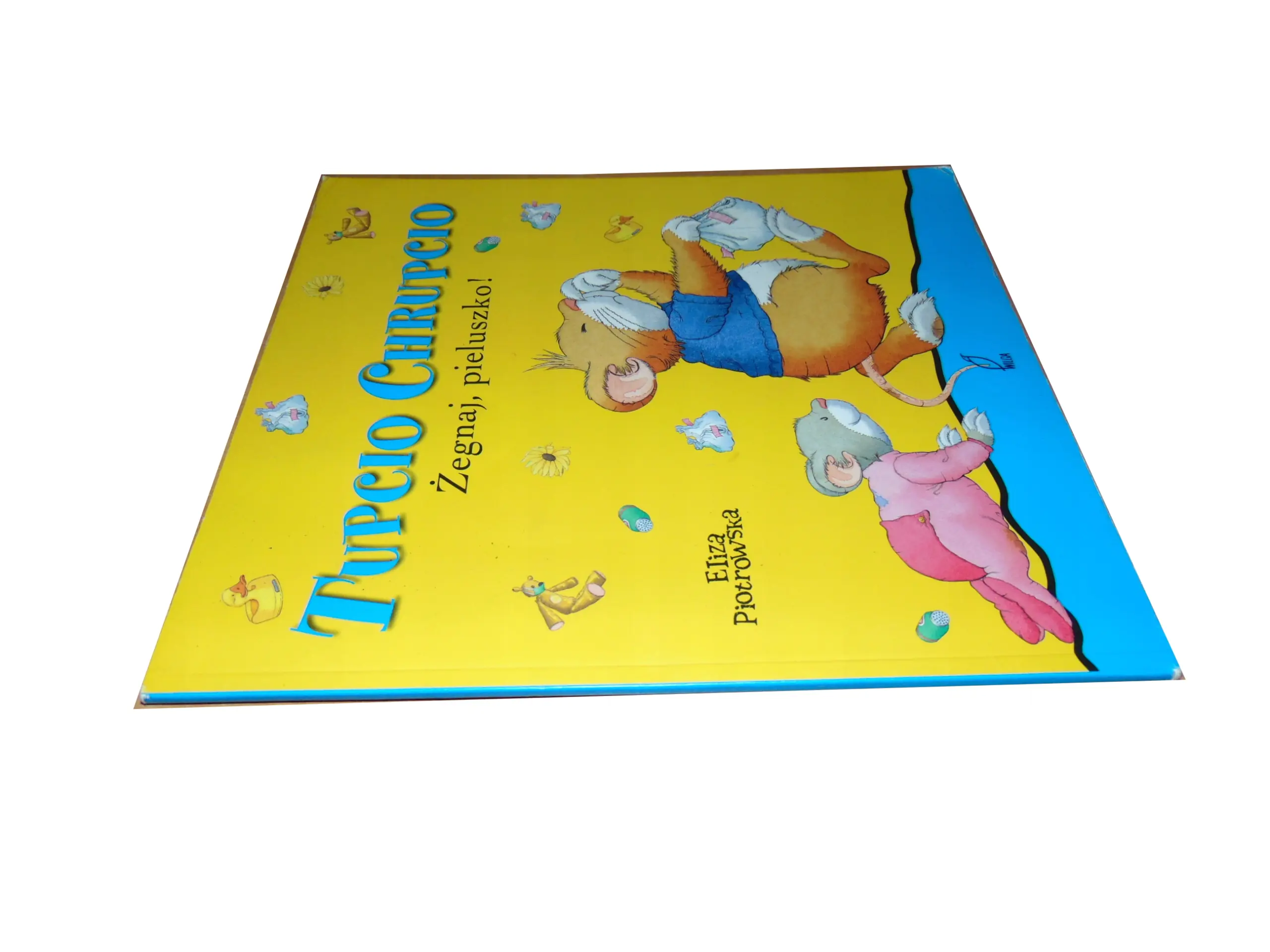 Książka - Tupcio Chrupcio. ¯egnaj, pieluszko!