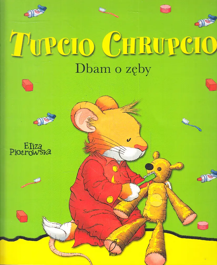 Książka - Tupcio Chrupcio. Dbam o zęby