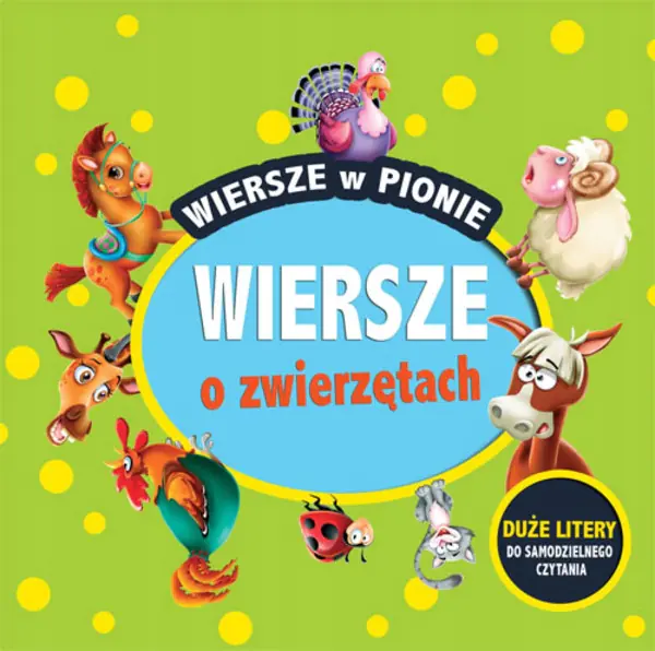 Książka - Wiersze o zwierzętach. Wiersze w pionie