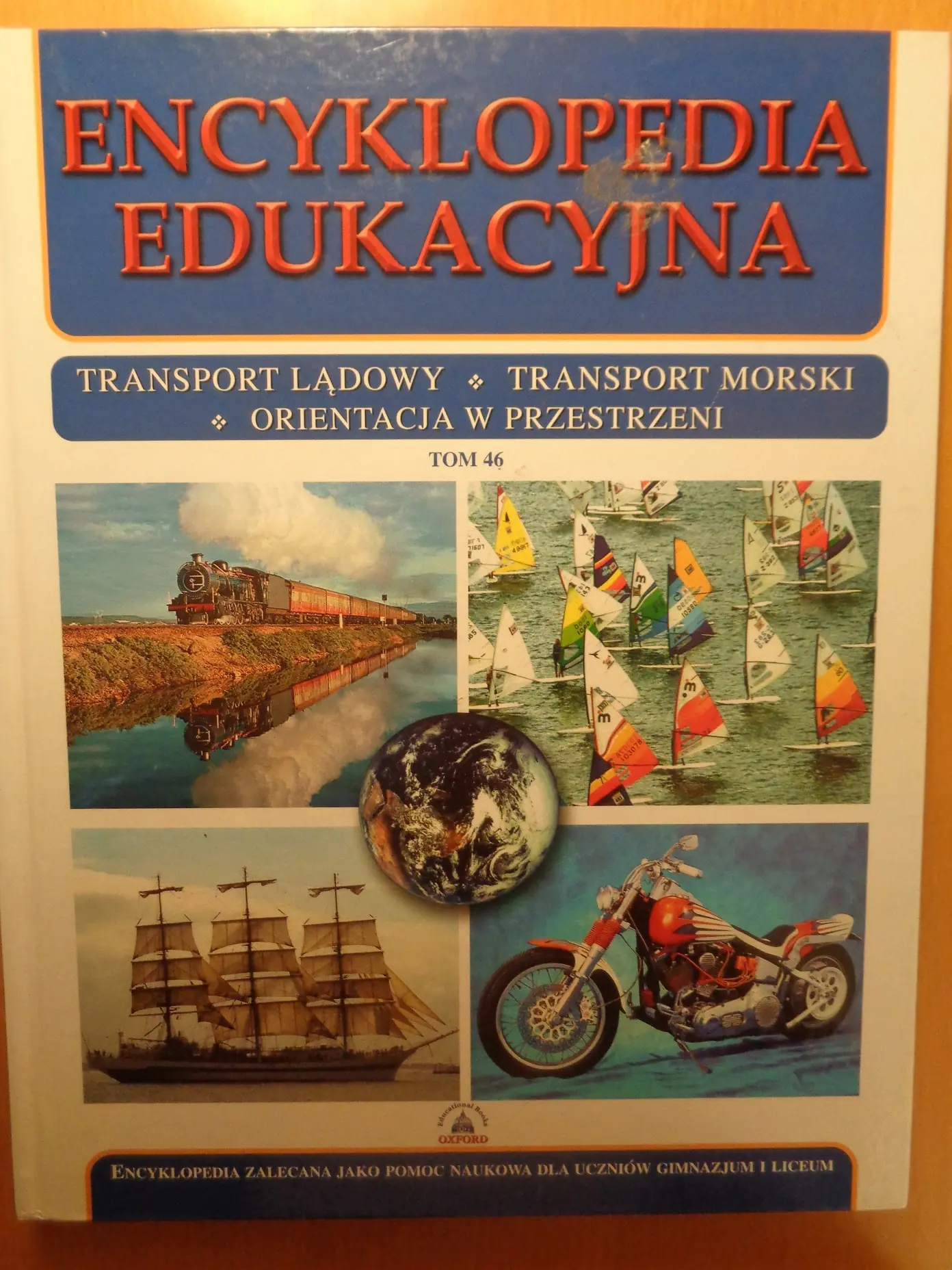 Książka - Encyklopedia edukacyjna. Tom 46. Transport lądowy. Transport morski. Orientacja w przestrzeni