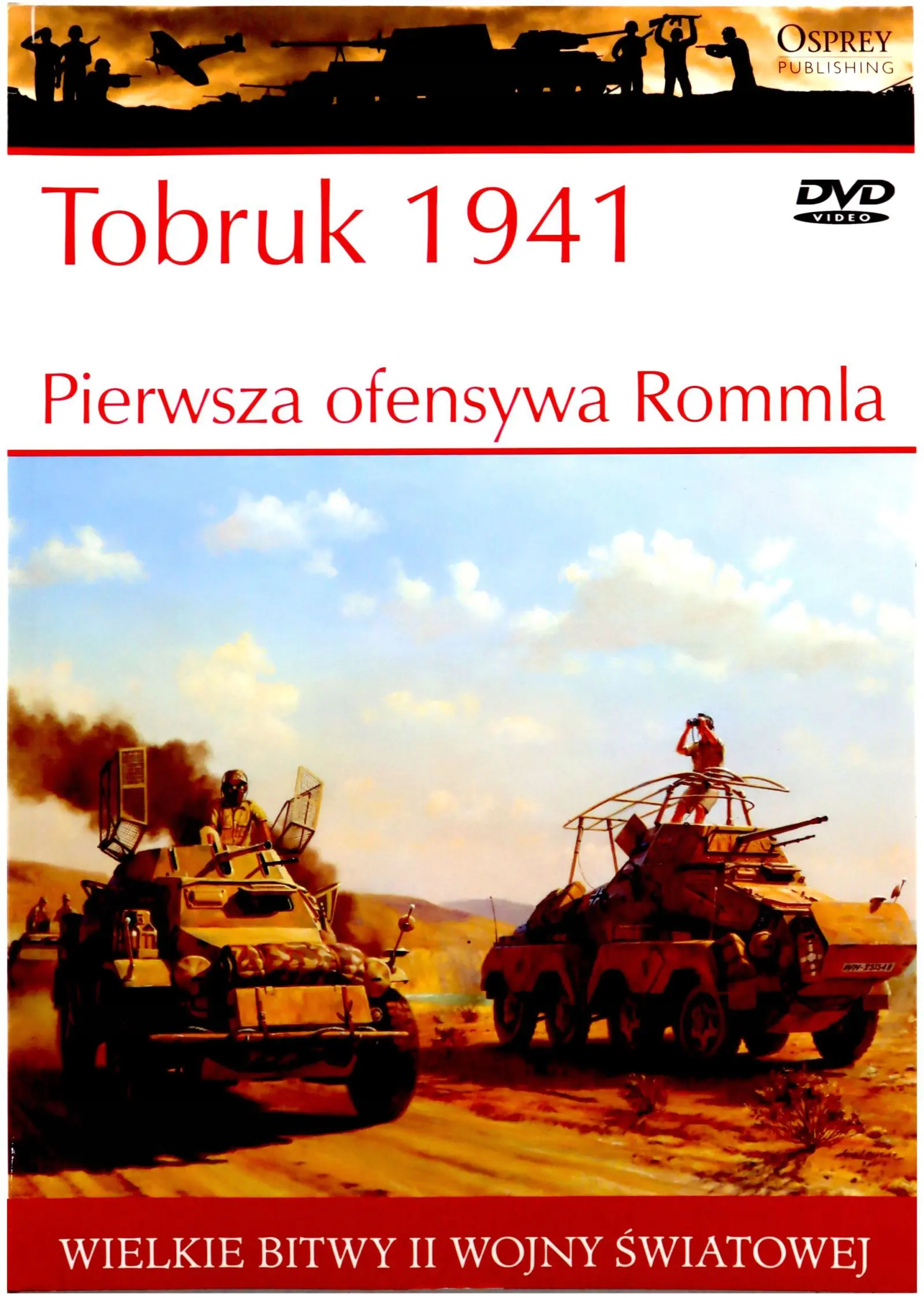 Książka - Wielkie bitwy II wojny światowej. Tobruk 1941. Pierwsza ofensywa Rommla   DVD - Jon Latimer - 