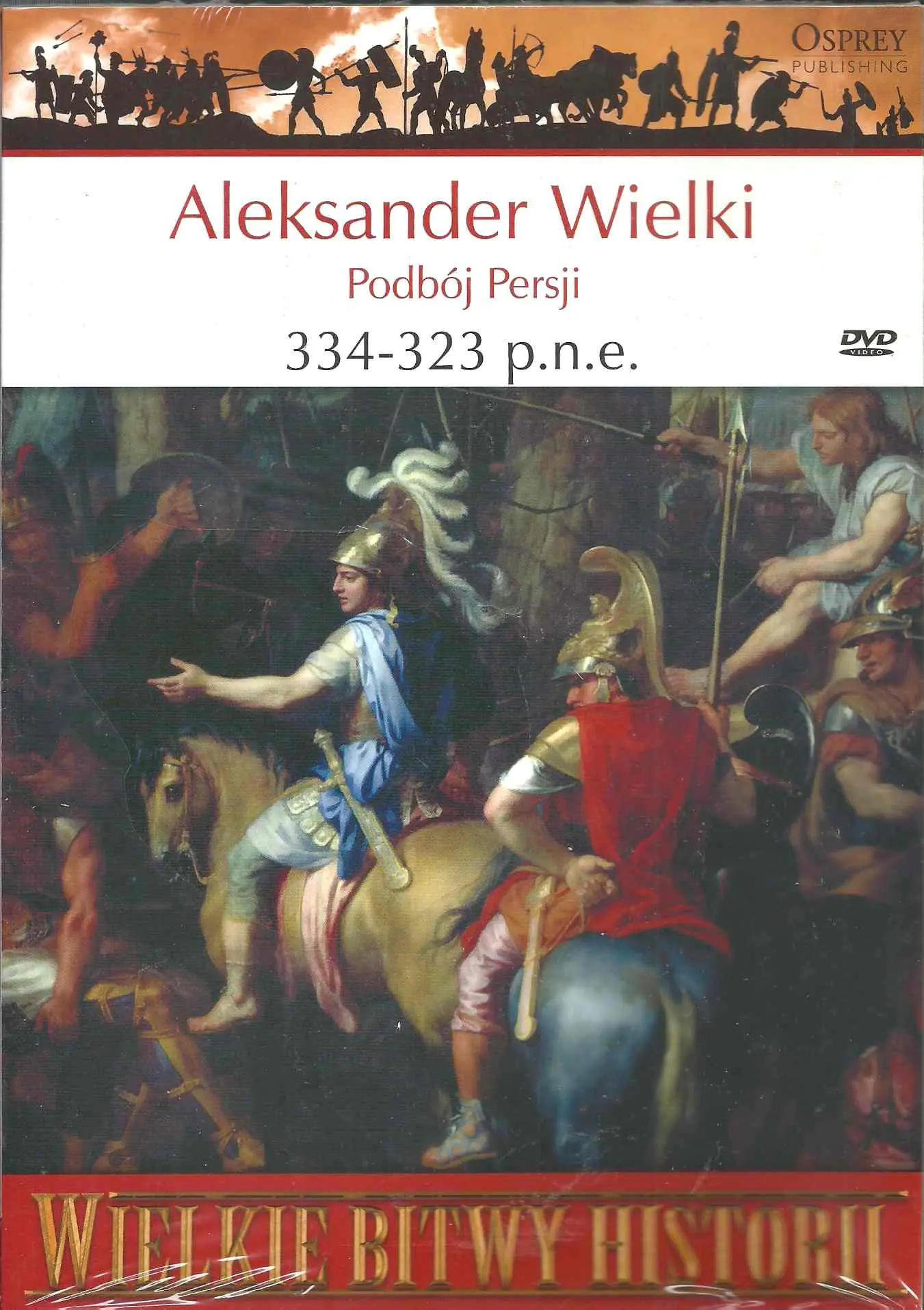 Aleksander Wielki. Podbój Persji 334-323 p.n.e.