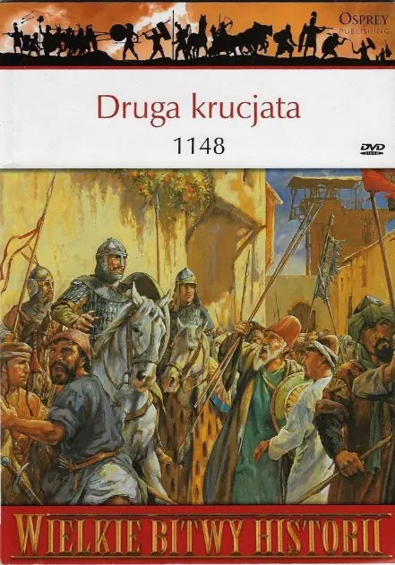 Książka - Wielkie Bitwy Historii. Druga krucjata 1148 + DVD