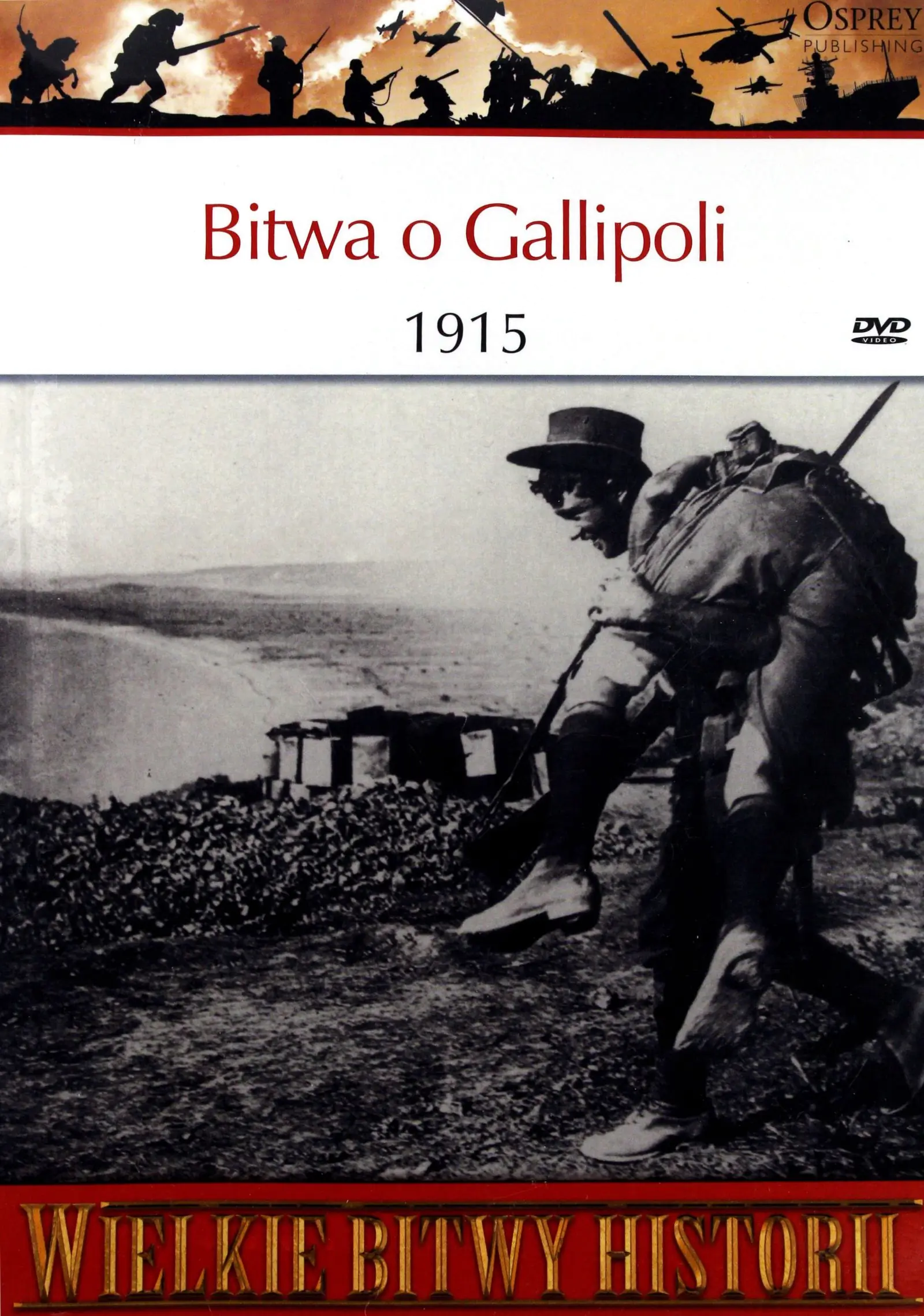 Książka - Wielkie Bitwy Historii. Bitwa o Gallipoli 1915 + DVD