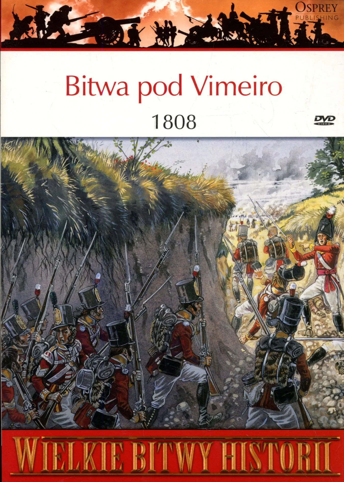 Książka - Wielkie Bitwy Historii. Bitwa pod Vimeiro 1808