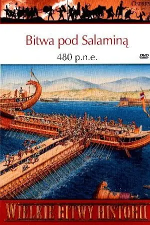 Książka - Bitwa pod Salaminą 480 p.n.e. Wielkie bitwy historii + DVD