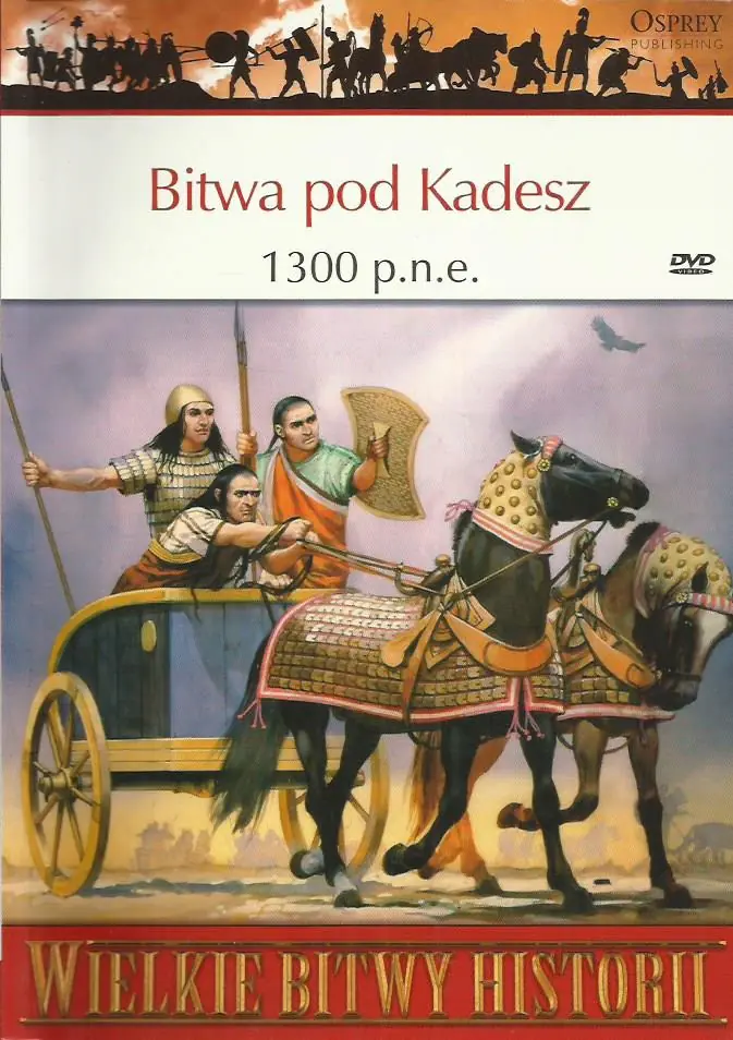 Książka - Wielkie Bitwy Historii. Bitwa pod Kadesz 1300 p.n.e. + DVD