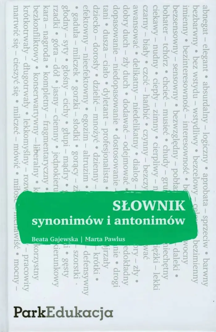 Książka - Słownik synonimów i antonimów Park