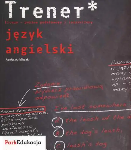 Książka - Trener Język angielski Poziom podstawowy i rozszerzony