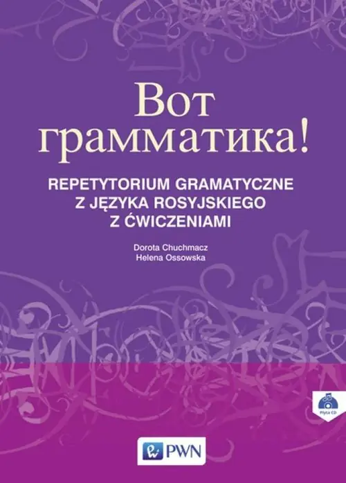 Książka - Wot Grammatika. Repetytorium gramatyczne z języka rosyjskiego z ćwiczeniami + CD