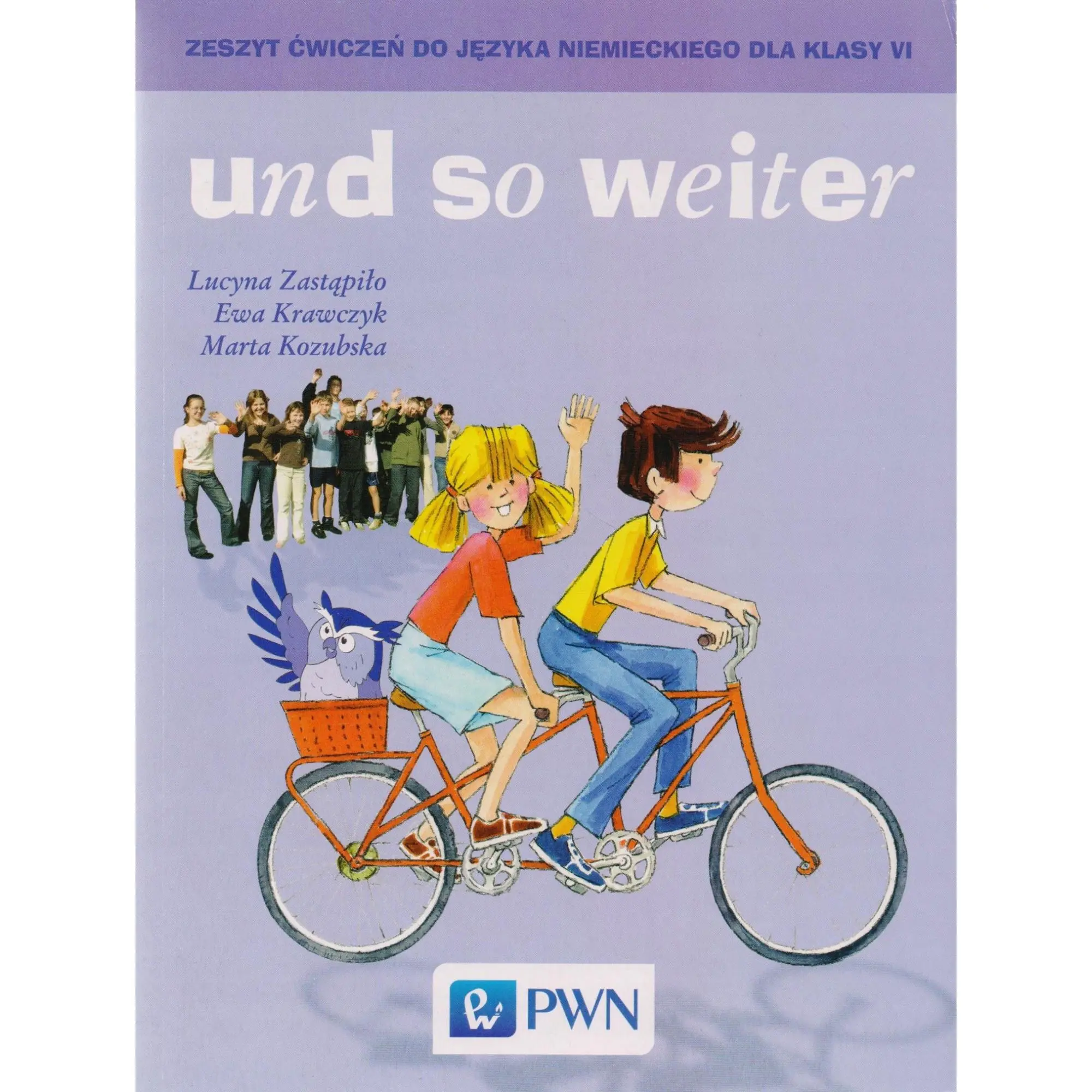 Książka - Und so weiter 6. Zeszyt ćwiczeń do języka niemieckiego. Szkoła podstawowa