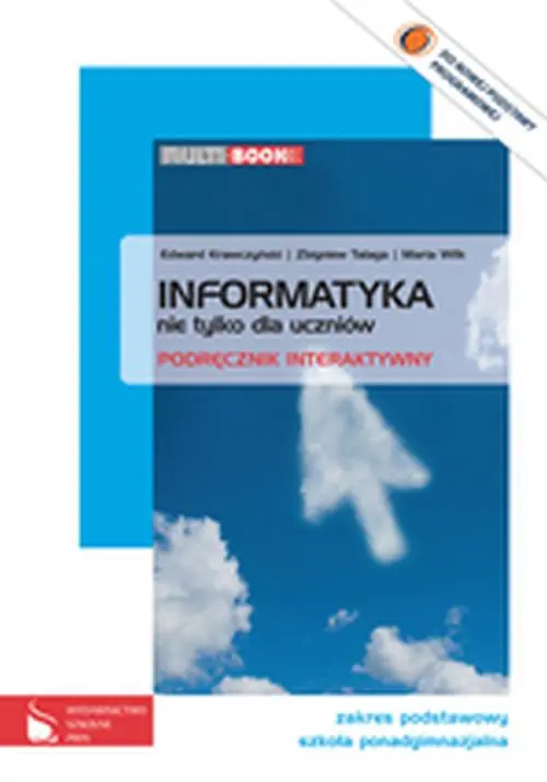Książka - Informatyka nie tylko dla uczniów Multibook Zakres podstawowy