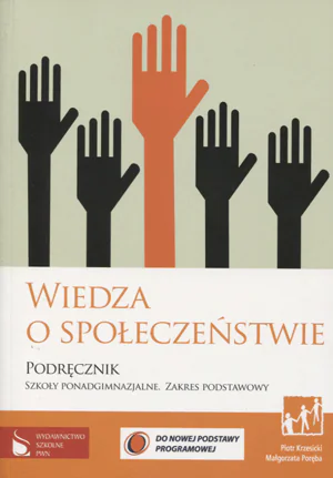 Książka - Wiedza o społeczeństwie. Podręcznik. Szkoły ponadgimnazjalne. Zakres podstawowy