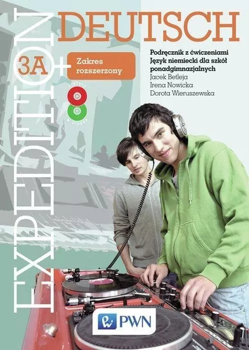 Książka - Expedition Deutsch 3A+. Podręcznik z ćwiczeniami. Zakres rozszerzony. Szkoła ponadgimnazjalna