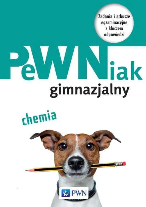 Książka - PeWNiak gimnazjalny. Chemia. Zadania i arkusze egzaminacyjne z kluczem odpowiedzi