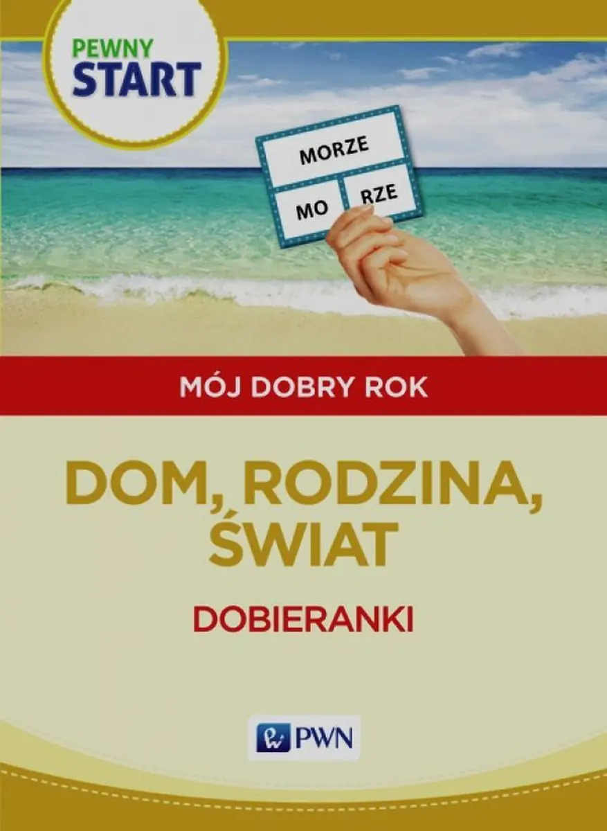 Książka - Pewny Start. Dom, rodzina, świat. Dobieranki