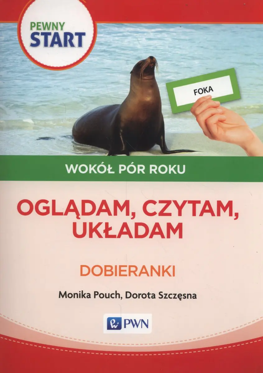Książka - Pewny start. Wokół pór roku. Oglądam, czytam, układam. Dobieranki