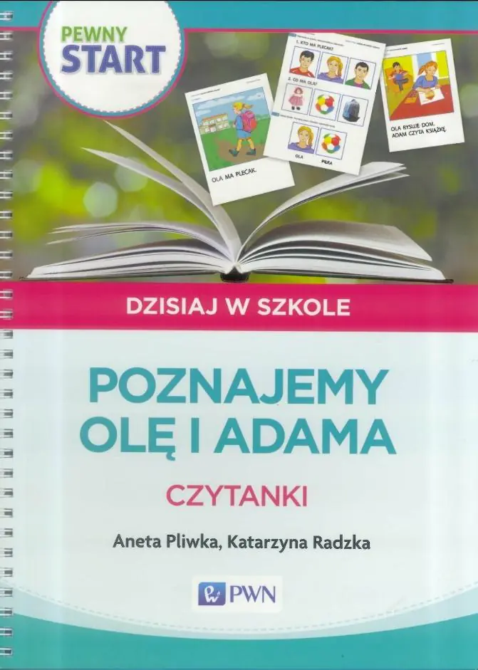 Książka - Pewny Start. Dzisiaj w szkole. Poznajemy Olę i Adama. Czytanki