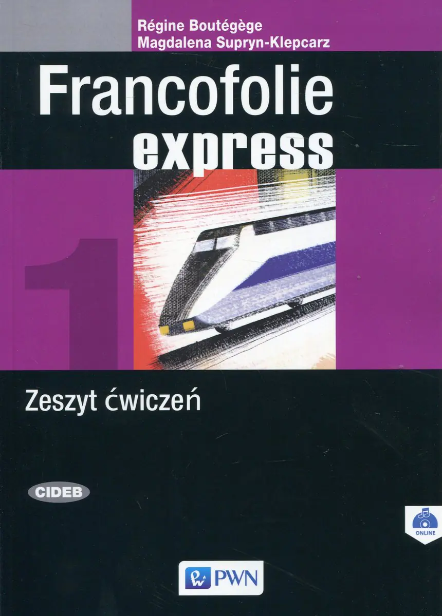 Książka - Francofolie express 1. Język francuski. Zeszyt ćwiczeń. Liceum i technikum