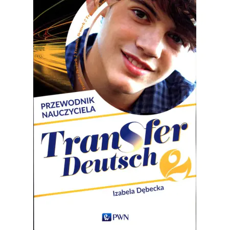 Książka - Transfer Deutsch 2. Przewodnik nauczyciela