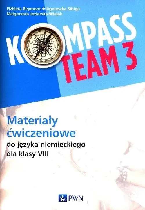 Książka - Kompass Team 3. Materiały ćwiczeniowe do języka niemieckiego dla klasy 8