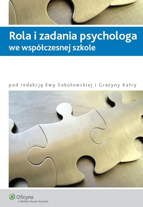 Książka - Rola i zadania psychologa we współczesnej szkole