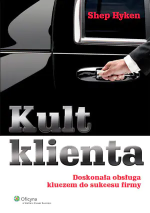 Książka - Kult klienta. Doskonała obsługa kluczem do sukcesu firmy