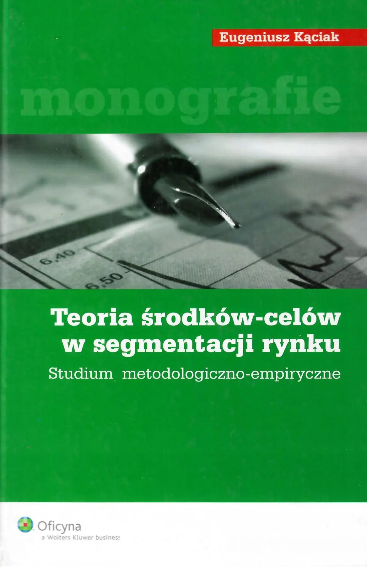 Książka - Teoria środków celów w segmentacji rynku