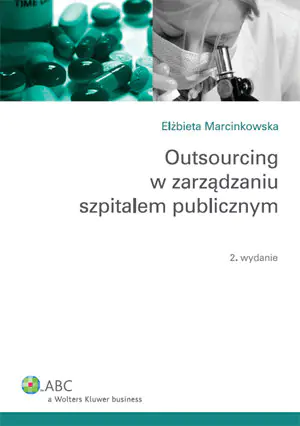 Książka - Outsourcing w zarządzaniu szpitalem publicznym