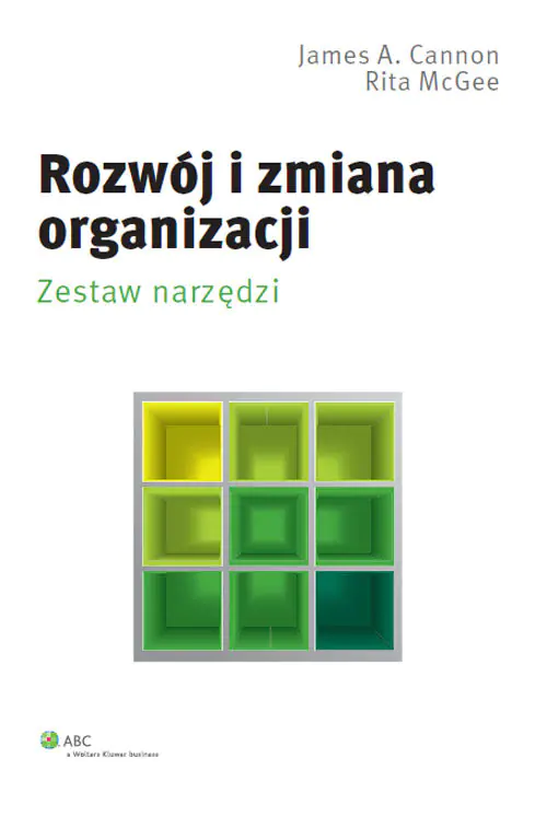 Książka - Rozwój i zmiana organizacji