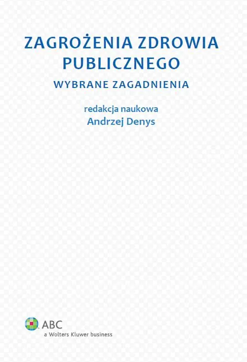 Książka - Zagrożenia zdrowia publicznego. Wybrane zagadnienia