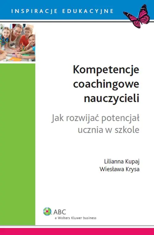 Książka - Kompetencje coachingowe nauczycieli