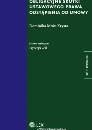 Książka - Obligacyjne skutki ustawowego prawa odstąpienia od umowy