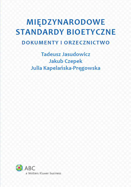 Książka - Międzynarodowe standardy bioetyczne