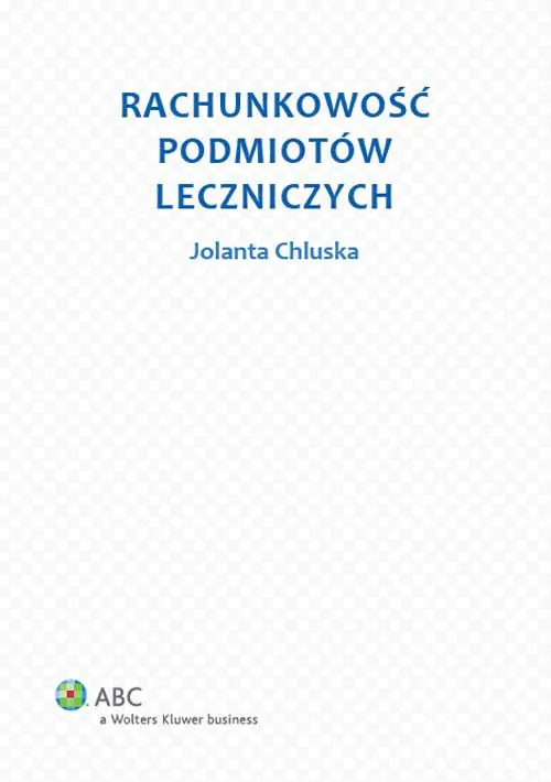 Książka - Rachunkowość podmiotów leczniczych