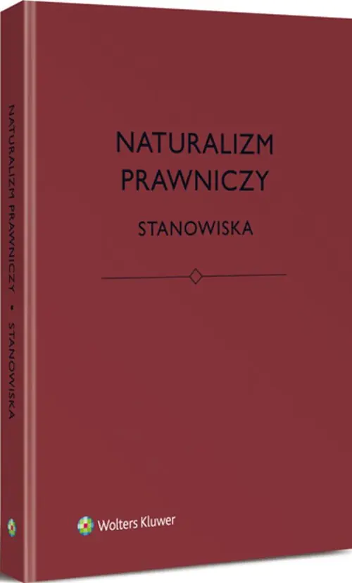 Książka - Naturalizm prawniczy Stanowiska