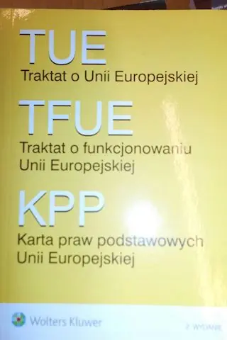 Książka - Traktat o Unii Europejskiej Traktat o funkcjonowaniu Unii Europejskiej Karta praw podstawowych Unii Europejskiej - Praca zbiorowa 