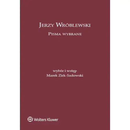 Jerzy Wróblewski. Pisma wybrane