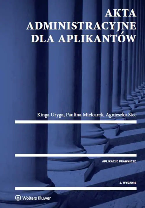 Książka - Akta administracyjne dla aplikantów