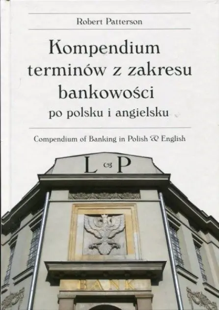 Książka - Kompendium terminów z zakresu bankowości po polsku i angielsku