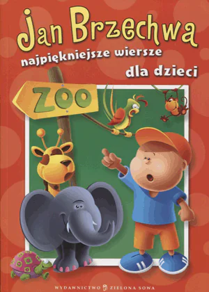 Książka - Jan Brzechwa. Najpiękniejsze wiersze dla dzieci