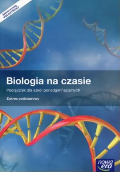 Książka - Biologia na czasie. Podręcznik. Zakres podstawowy
