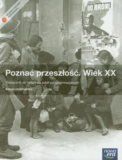 Książka - Poznać przeszłość Wiek XX Historia Podręcznik Zakres podstawowy