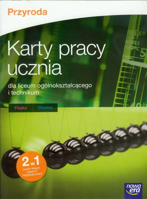 Książka - Przyroda. Karty pracy ucznia. Fizyka, chemia. Liceum, technikum