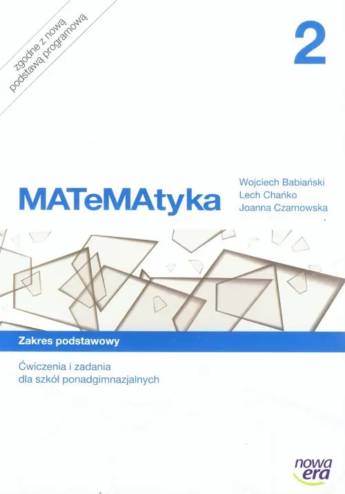 Książka - MATeMAtyka 2. Ćwiczenia i zadania. Zakres podstawowy. Klasa 2. Szkoła ponadgimnazjalna
