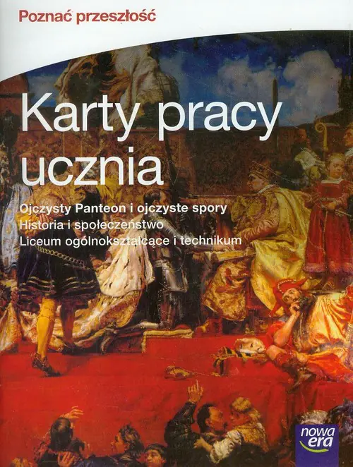 Książka - Poznać przeszłość. Historia i społeczeństwo. Karty pracy ucznia. Część 1. Liceum ogólnokształcące i technikum