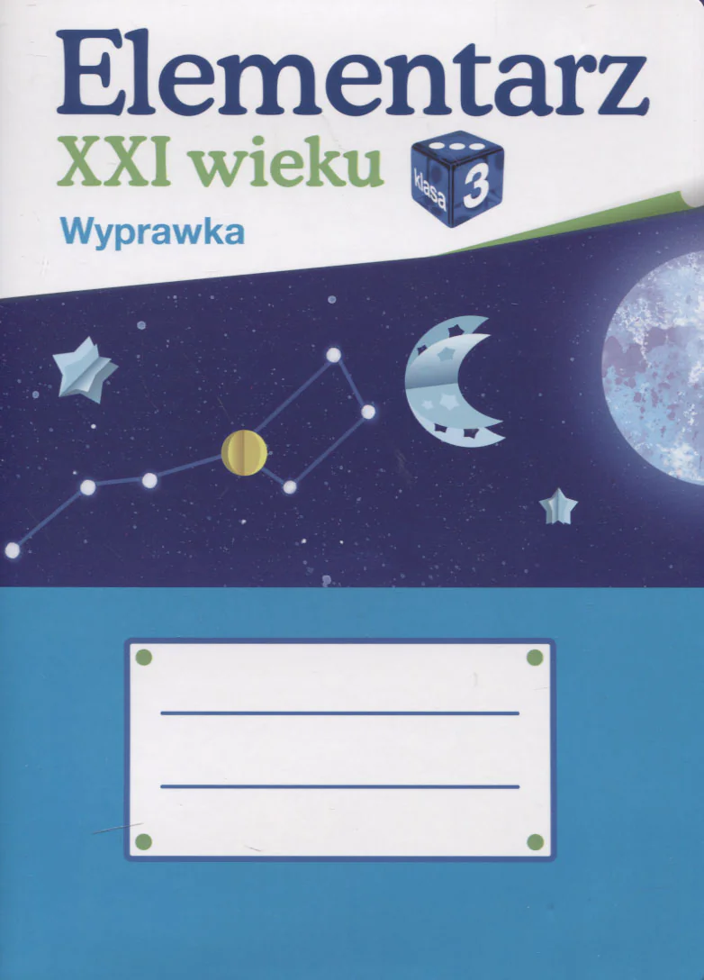 Książka - Elementarz XXI wieku. Klasa 3. Wyprawka