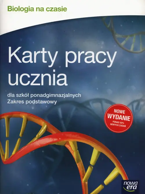 Książka - Biologia na czasie. Karty pracy ucznia. Zakres podstawowy. Szkoła ponadgimnazjalna