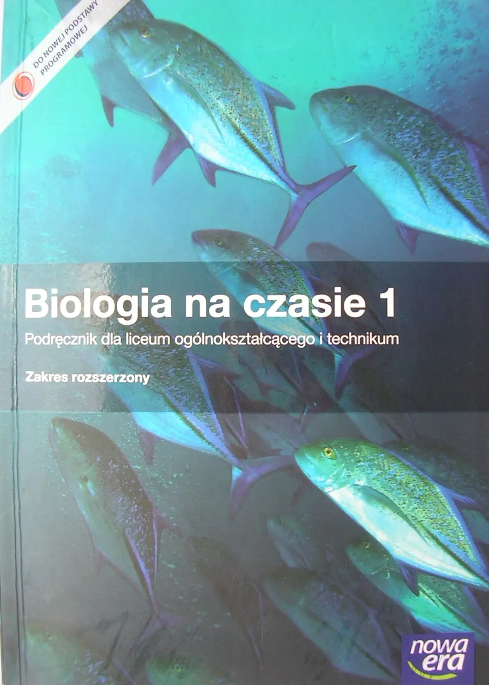 Książka - Biologia 1 LO Biologia na czasie podręcznik zakres rozszerzony Matura 2015