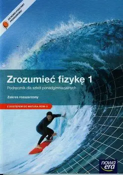 Książka - Fizyka LO 1 Zrozumieć fizykę Pod. ZR NPP w.2014 NE